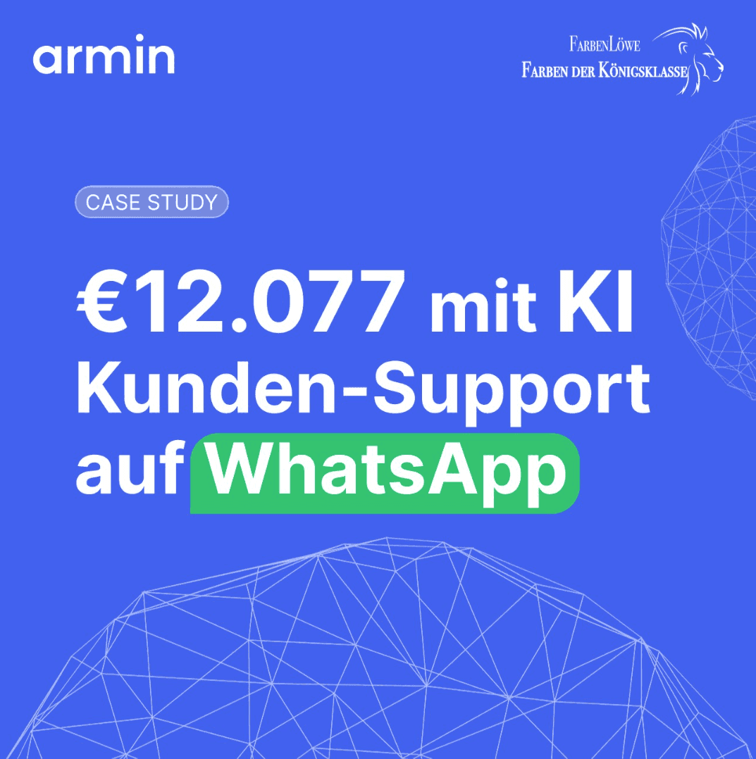 Wie Farben Löwe mit WhatsApp KI in 30 Tagen €12.077,00 zusätzlichen Umsatz generierte